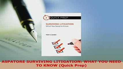 PDF  ASPATORE SURVIVING LITIGATION WHAT YOU NEED TO KNOW Quick Prep  EBook