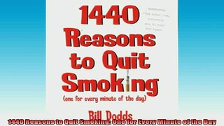 READ book  1440 Reasons to Quit Smoking One for Every Minute of the Day Free Online