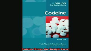 Downlaod Full PDF Free  Codeine Drugs the Straight Facts Free Online