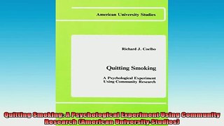 READ book  Quitting Smoking A Psychological Experiment Using Community Research American University Full EBook