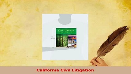 Download  California Civil Litigation  EBook