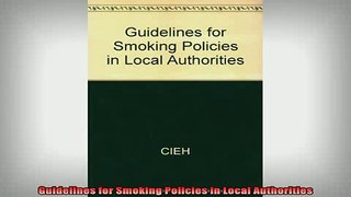 READ book  Guidelines for Smoking Policies in Local Authorities Online Free