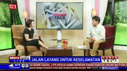 Lunch Talk: Jalan Layang untuk Keselamatan #3