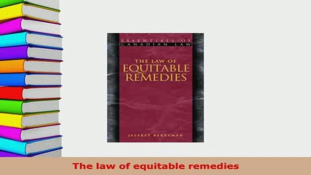 Read The law of equitable remedies Ebook Free
