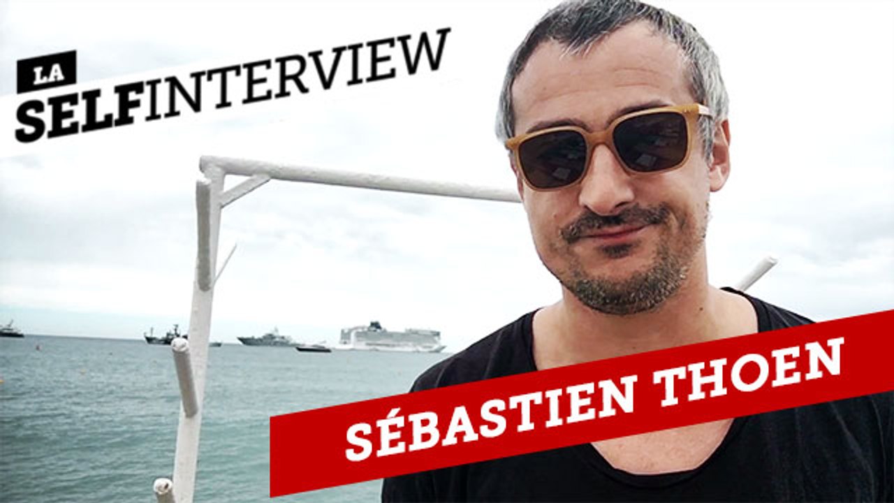 La Selfinterview de Sébastien Thoen - EXCLUSIF DailyCannes by CANAL+