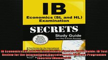 Free PDF Downlaod  IB Economics SL and HL Examination Secrets Study Guide IB Test Review for the READ ONLINE