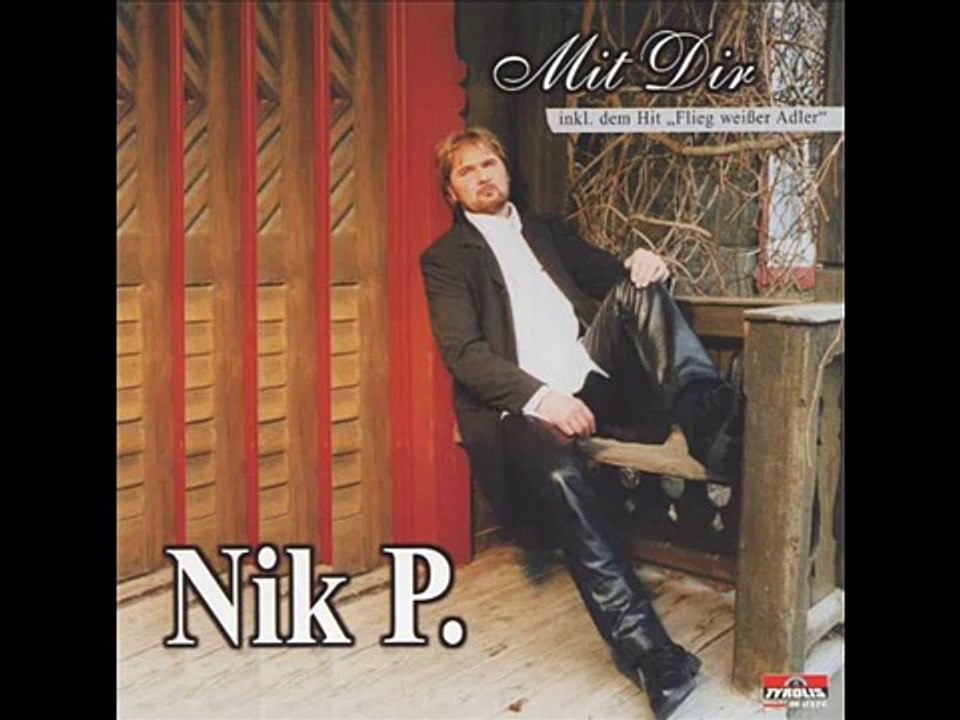 Nik p. - Du bist mein Leben-CR_YTSmNxXA-HQ