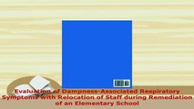 Download  Evaluation of DampnessAssociated Respiratory Symptoms with Relocation of Staff during Free Books