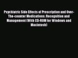 Read Psychiatric Side Effects of Prescription and Over-The-counter Medications: Recognition