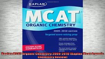 Free PDF Downlaod  Kaplan MCAT Organic Chemistry 20092010 Kaplan Mcat Organic Chemistry Review  FREE BOOOK ONLINE
