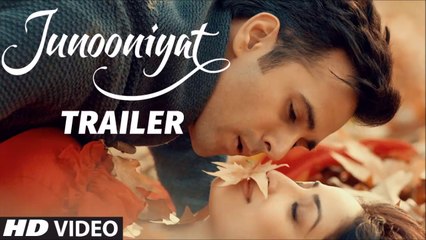 JUNOONIYAT Trailer Pulkit Samrat Yami Gautam | Full official HD