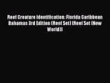 PDF Reef Creature Identification: Florida Caribbean Bahamas 3rd Edition (Reef Set) (Reef Set