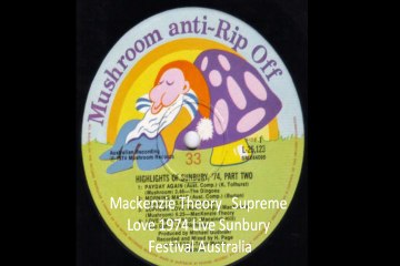 Mackenzie Theory "Supreme Love" 1974 Live Sunbury Festival Australia