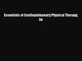 PDF Essentials of Cardiopulmonary Physical Therapy 3e  Read Online