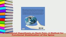 Read  A Functional Hypothesis on Back Pain A Method for Functional Stabilization of the Spine PDF Free