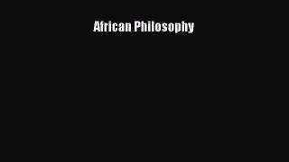 [Read PDF] African Philosophy Download Online