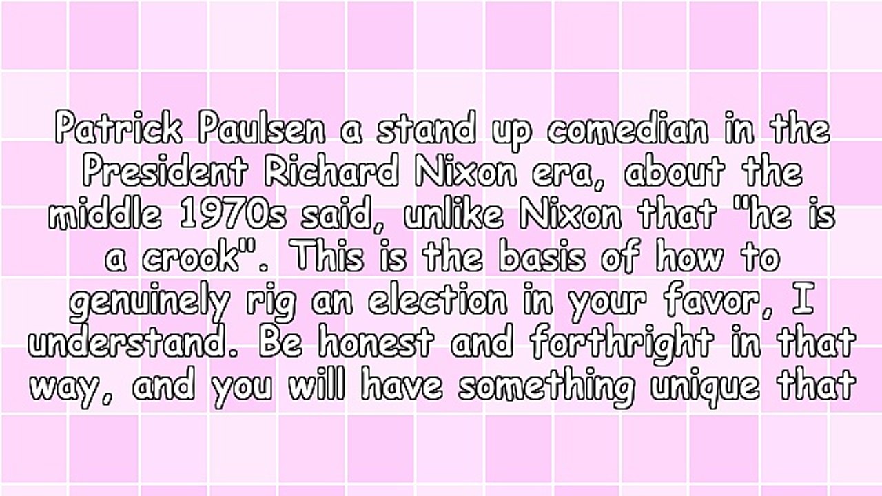 How to Rig an Election For Fun and Profit