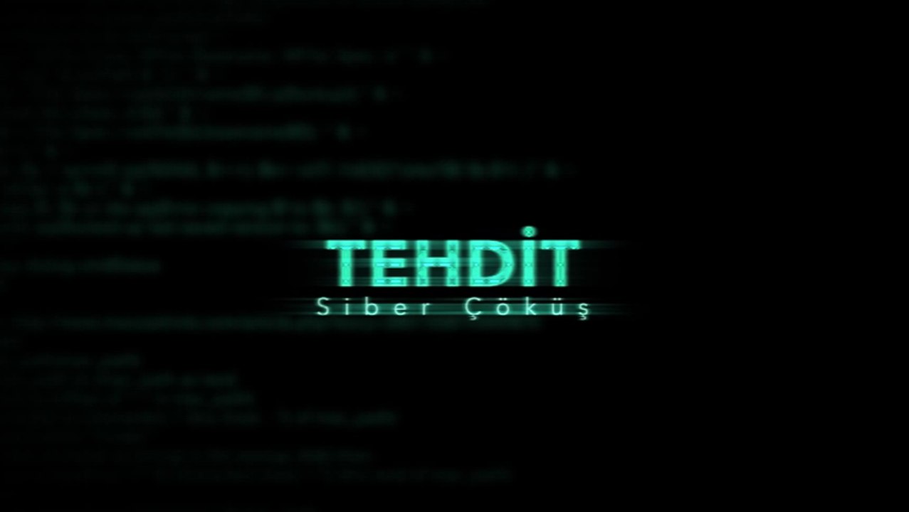 Watch Tehdit: Siber Coküs (2016) Full Movie HD 1080p Quality