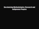 PDF Decolonizing Methodologies: Research and Indigenous Peoples  Read Online