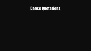 Read Dance Quotations Ebook Free