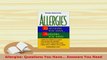 PDF  Allergies Questions You Have Answers You Need  EBook