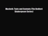 Read Macbeth: Texts and Contexts (The Bedford Shakespeare Series) Ebook Free