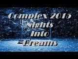 Complex 20/15 - Nights Into Dreams - Instrumental Beat
