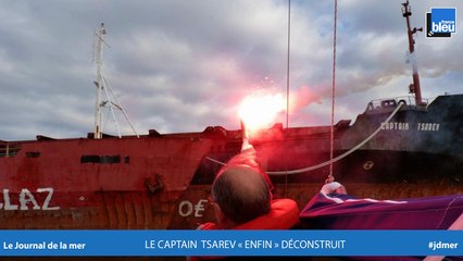 JOURNAL DE LA MER | le captain Tsarev "enfin" déconstruit