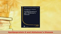 Download  Apolipoprotein E and Alzheimers Disease Free Books