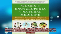 READ book  Womens Encyclopedia of Natural Medicine Alternative Therapies and Integrative Medicine Full Free