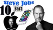 LIST 10 facts about Steve Jobs We bet You never Know