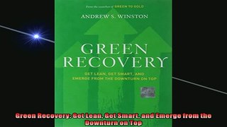 READ book  Green Recovery Get Lean Get Smart and Emerge from the Downturn on Top  BOOK ONLINE