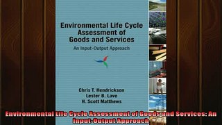 READ book  Environmental Life Cycle Assessment of Goods and Services An InputOutput Approach  FREE BOOOK ONLINE
