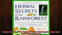 READ book  Herbal Secrets of the Rainforest  Over 50 Powerful Herbs and Their Medicinal Uses Full EBook