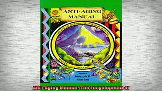 DOWNLOAD FREE Ebooks  AntiAging Manual The Encyclopedia of Full Ebook Online Free