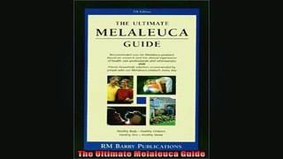 READ book  The Ultimate Melaleuca Guide Full EBook