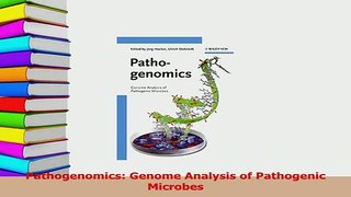 Download  Pathogenomics Genome Analysis of Pathogenic Microbes PDF Online