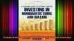 READ book  A Guide to Getting Started Investing in Numismatic Coins and Bullion  DOWNLOAD ONLINE