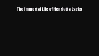PDF The Immortal Life of Henrietta Lacks Free Books