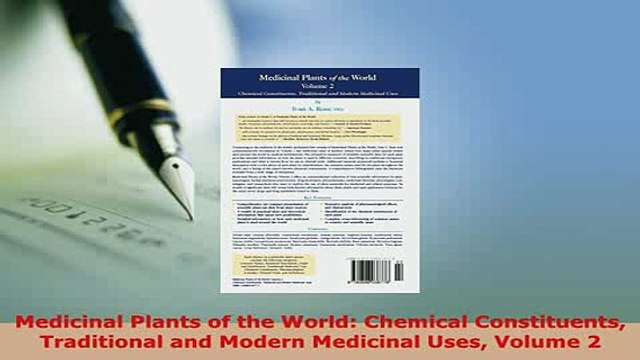 Read Medicinal Plants of the World Chemical Constituents Traditional and Modern Medicinal Uses Ebook Free
