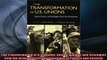 READ book  The Transformation of US Unions Voices Visions and Strategies from the Grassroots  FREE BOOOK ONLINE