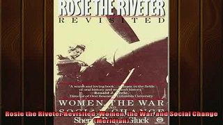 FREE DOWNLOAD  Rosie the Riveter Revisited Women the War and Social Change Meridian  BOOK ONLINE