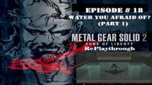 Metal Gear Solid 2 - Sons of Liberty RePlaythrough [18/28]