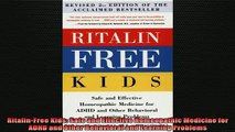 READ book  RitalinFree Kids Safe and Effective Homeopathic Medicine for ADHD and Other Behavioral Full EBook