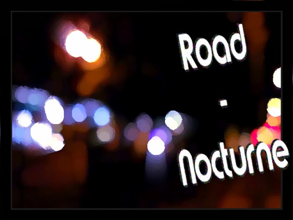 Road - Nocturne