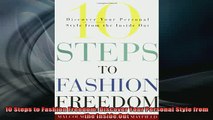 READ book  10 Steps to Fashion Freedom Discover Your Personal Style from the Inside Out Full Free