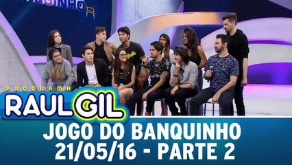 Jogo do Banquinho - 21.05.16 - Parte 2