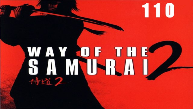 Let's Play Way of the Samurai 2 - #110 - Sayos Sinn und Zweck