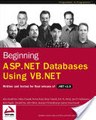 Read Beginning ASP.NET Databases Using VB.NET by John Kauffman Ebook PDF