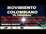 DOMINGO 28 DE DICIEMBRE EN PARRAS COAHUILA MOVIMIENTO COLOMBIANO